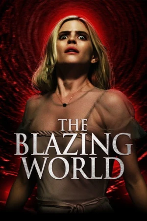 The Blazing World (2021) izle