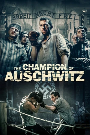 The Champion of Auschwitz (2021) izle