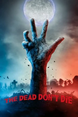 The Dead Don't Die (2019) izle