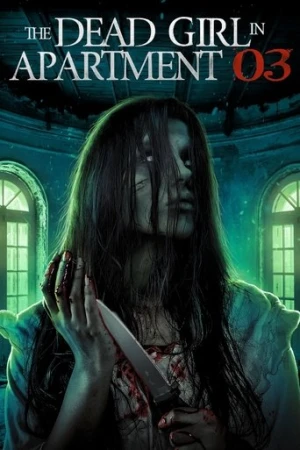 The Dead Girl in Apartment 03 (2022) izle