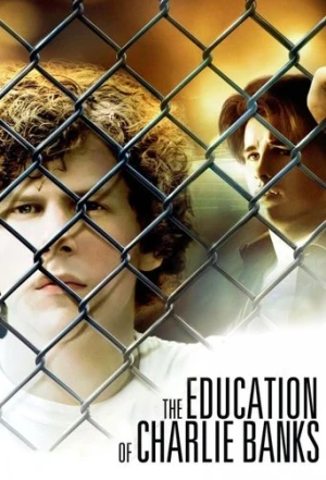The Education of Charlie Banks afiş