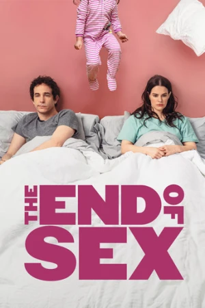 The End of Sex (2023) izle