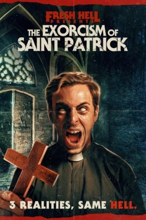 The Exorcism of Saint Patrick afiş