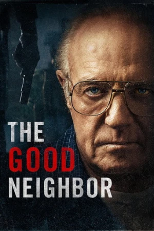 The Good Neighbor (2016) izle