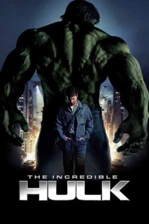 The Incredible Hulk (2008) izle
