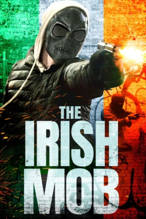 The Irish Mob (2023) izle