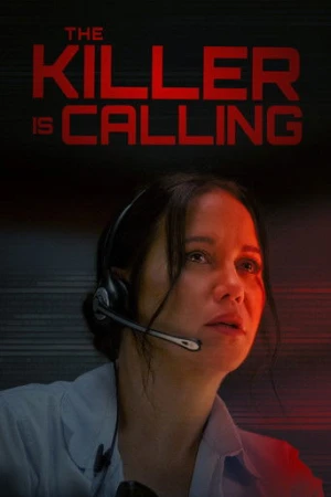 The Killer Is Calling (2025) izle