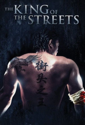 The King of the Streets (2012) izle