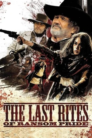 The Last Rites of Ransom Pride (2010) izle