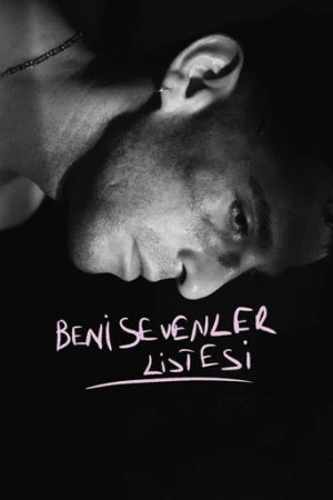 Beni Sevenler Listesi (2022) izle