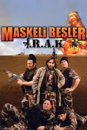 Maskeli Beşler: Irak (2007) izle