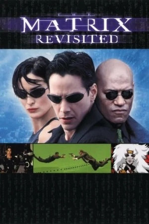 The Matrix Revisited (2001) izle
