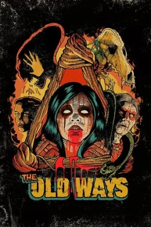 The Old Ways (2021) izle