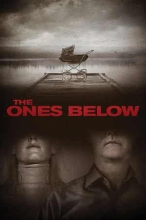 The Ones Below (2016) izle