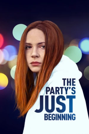 The Party's Just Beginning (2018) izle