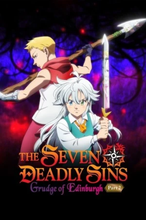 The Seven Deadly Sins: Grudge of Edinburgh Part 2 (2023) izle