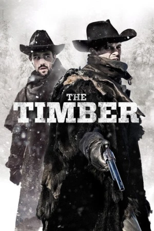 The Timber (2015) izle