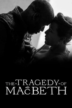The Tragedy of Macbeth (2021) izle