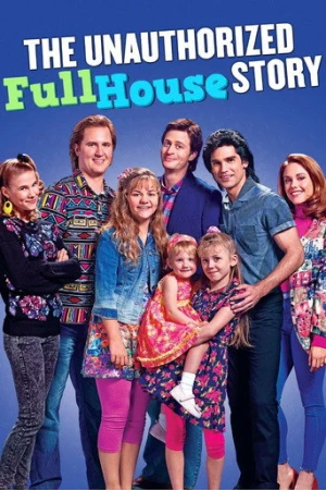 The Unauthorized Full House Story (2015) izle