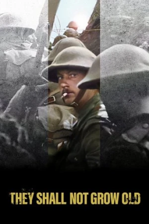 They Shall Not Grow Old (2018) izle