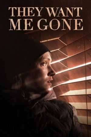 They Want Me Gone (2022) izle
