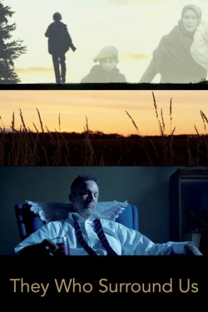 They Who Surround Us (2021) izle