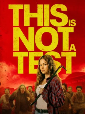 This Is Not a Test (2026) izle