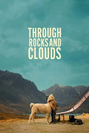 Through Rocks and Clouds (2024) izle