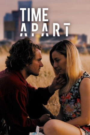 Time Apart afiş