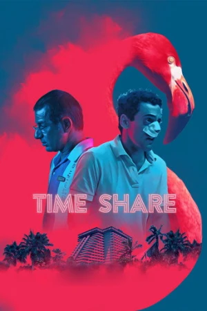 Time Share (2018) izle