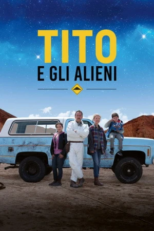 Tito ve Uzaylılar (2018) izle