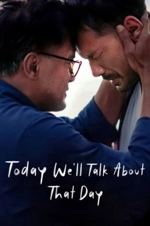 Today We'll Talk About That Day (2023) izle