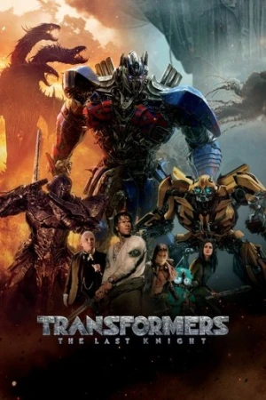 Transformers: Son Şövalye (2017) izle