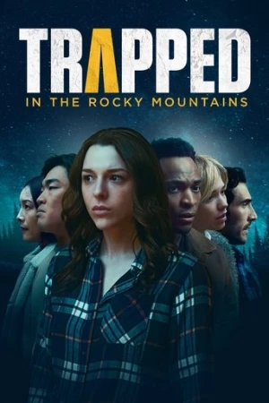 Trapped in the Rocky Mountains (2024) izle