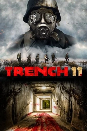 Trench 11 (2017) izle