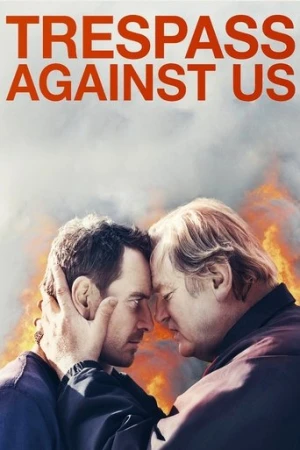Trespass Against Us (2016) izle