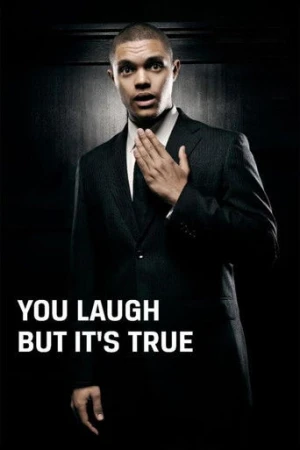 Trevor Noah: You Laugh But It's True (2011) izle