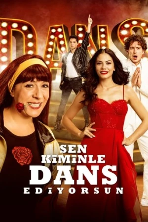 Sen Kiminle Dans Ediyorsun? (2017) izle