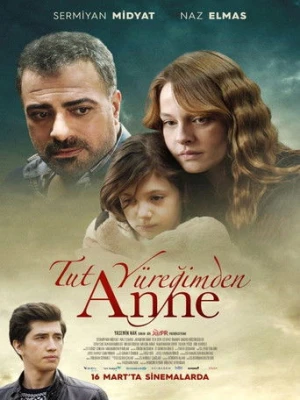 Tut Yüreğimden Anne (2018) izle