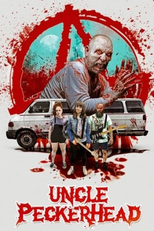 Uncle Peckerhead (2020) izle