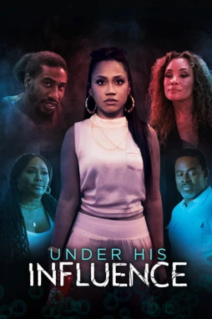 Under His Influence (2023) izle