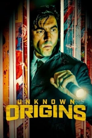 Unknown Origins (2020) izle