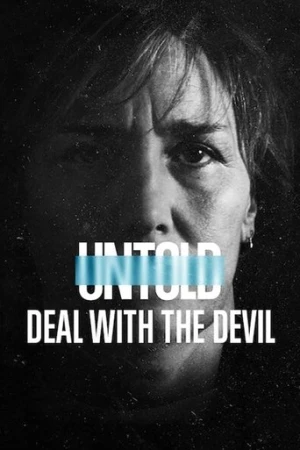 Untold: Deal with the Devil (2021) izle
