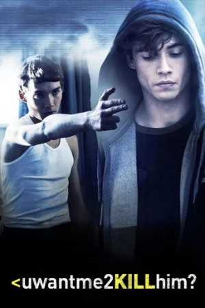 uwantme2killhim? (2013) izle