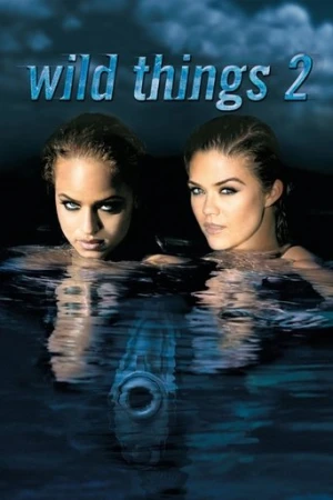 Vahşi Şeyler 2 (2004) izle