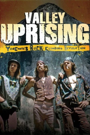Valley Uprising (2014) izle