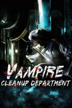 Vampir Temizlik Şubesi (2017) izle