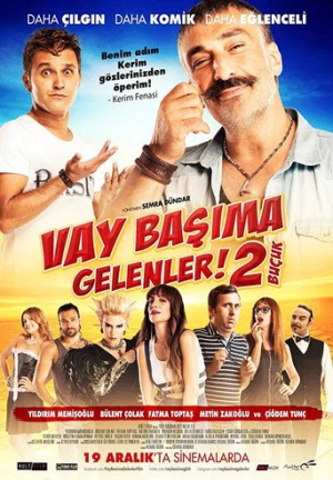 Vay Başıma Gelenler! 2 Buçuk (2014) izle