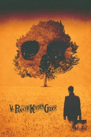 Ve Panayır Köyden Gider (2016) izle