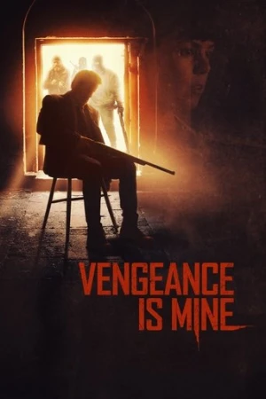 Vengeance Is Mine (2021) izle